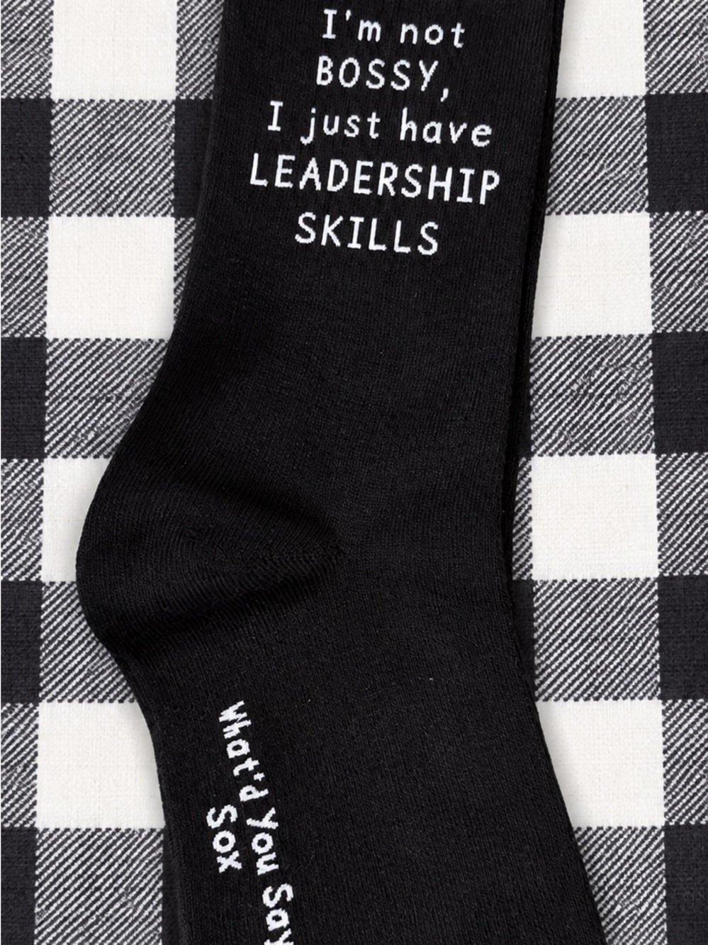 What’d You Say Black Crew Socks with Leadership Quote in White